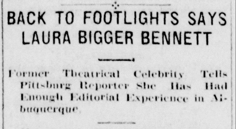 Newpaper headline from 1909 stating that Laura Begger Bennett is leaving Albuquerque.
